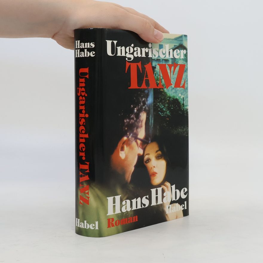Hans Habe Ungarischer Tanz