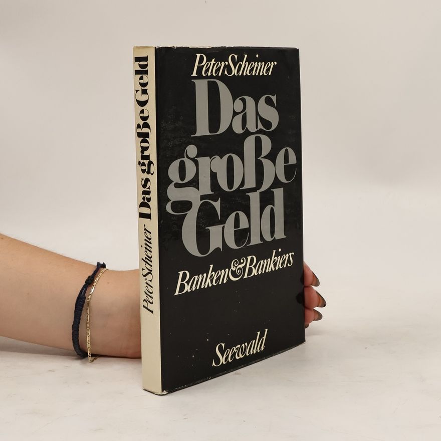 Peter Scheiner Das grosse Geld