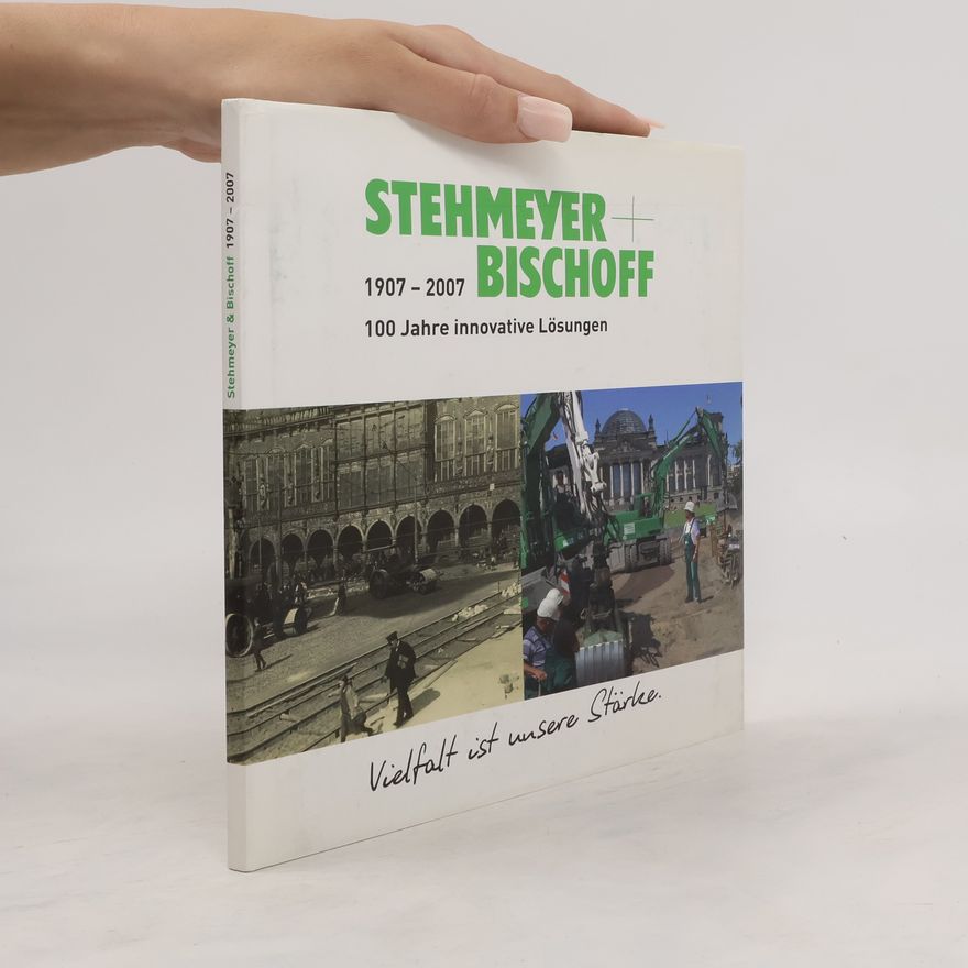 AA.VV. Stehmeyer & Bischoff 1907-2007