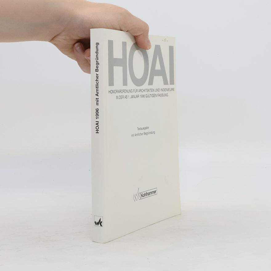 Autorenkollektiv HOAI 1996 mit Amtlicher Begründung