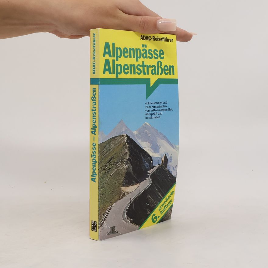Autorenkollektiv Alpenpässe, Alpenstrassen