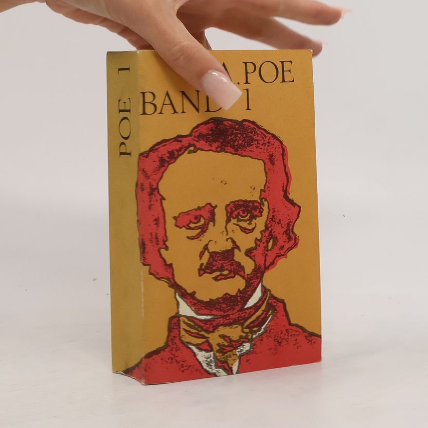 Edgar Allan Poe E. A. Poe. Band 1