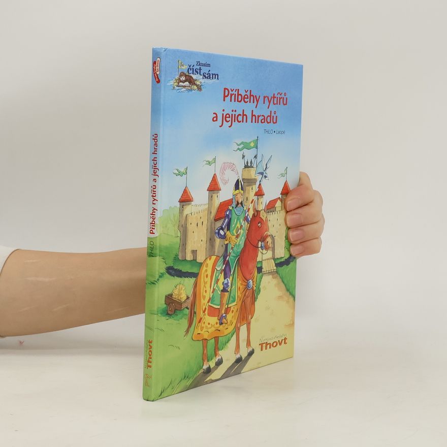 Autores varios Příběhy rytířů a jejich hradů