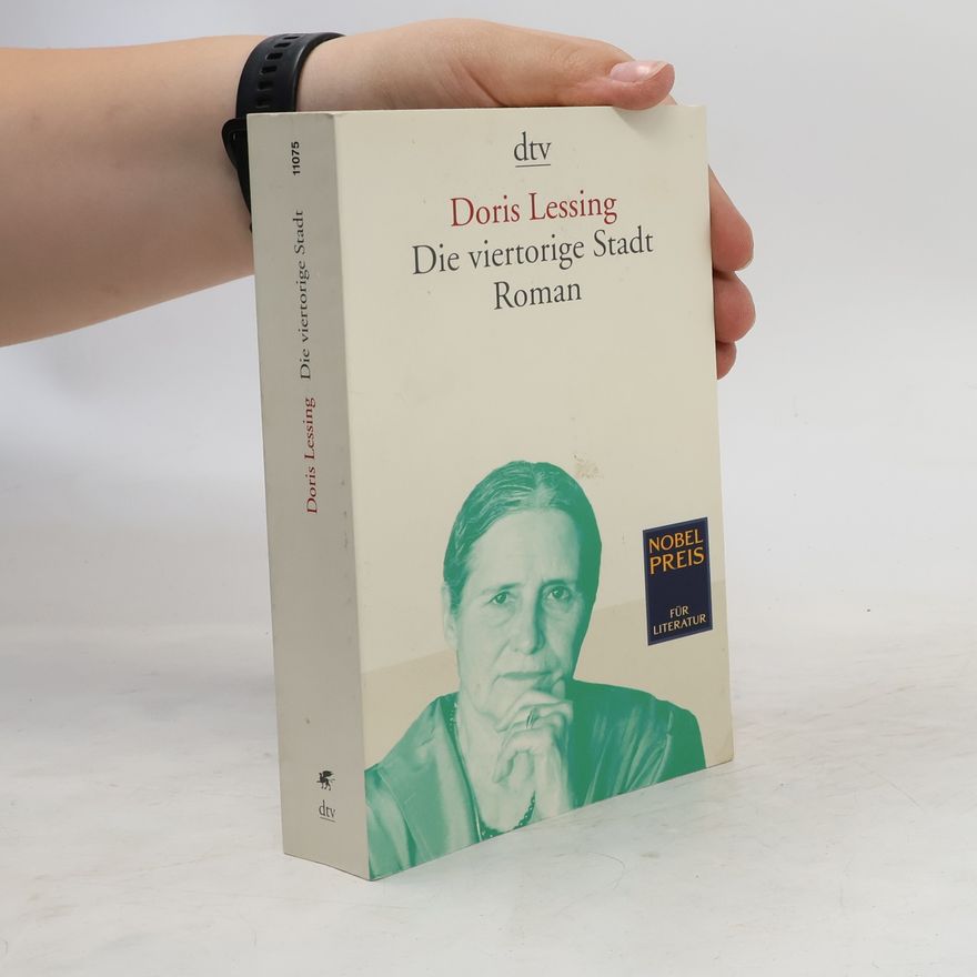 Doris Lessing Die viertorige Stadt