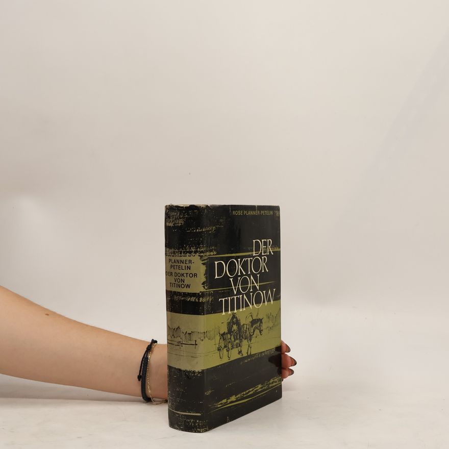Rose Planner Petelin Der Doktor von Titinow