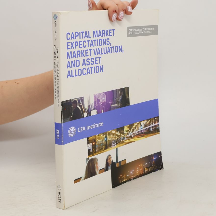 Autorenkollektiv Capital Market Expectations Market Valuation & Asset Allocation