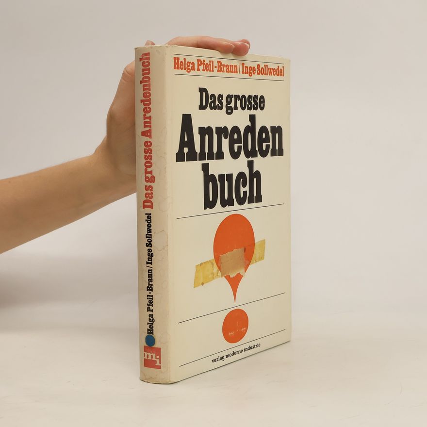 Helga Pfeil Braun Das grosse Anredenbuch