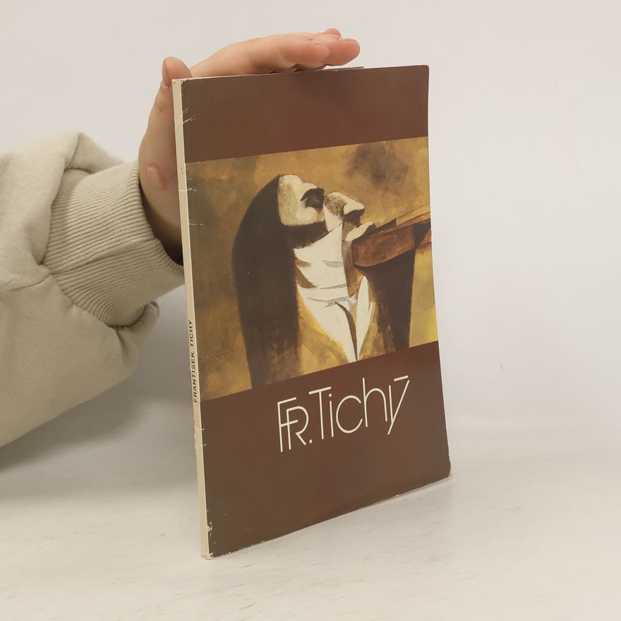 Kolektiv autorů Fr. Tichý