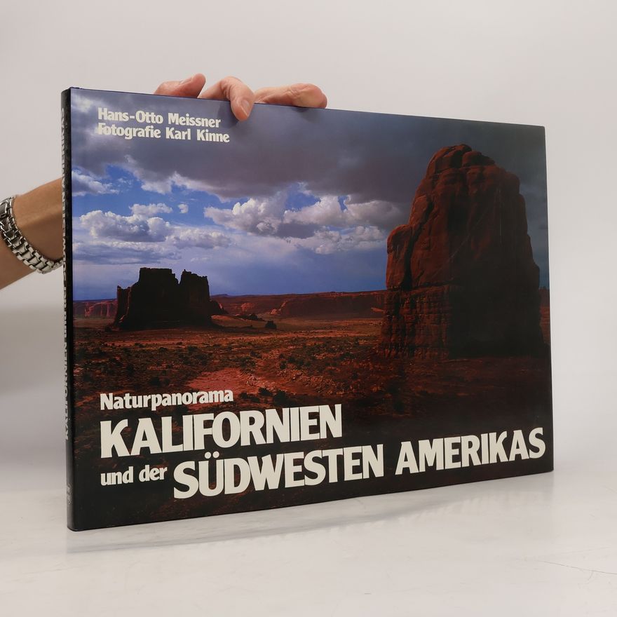 Hans-Otto Meissner Naturpanorama Kalifornien und der Südwesten Amerikas