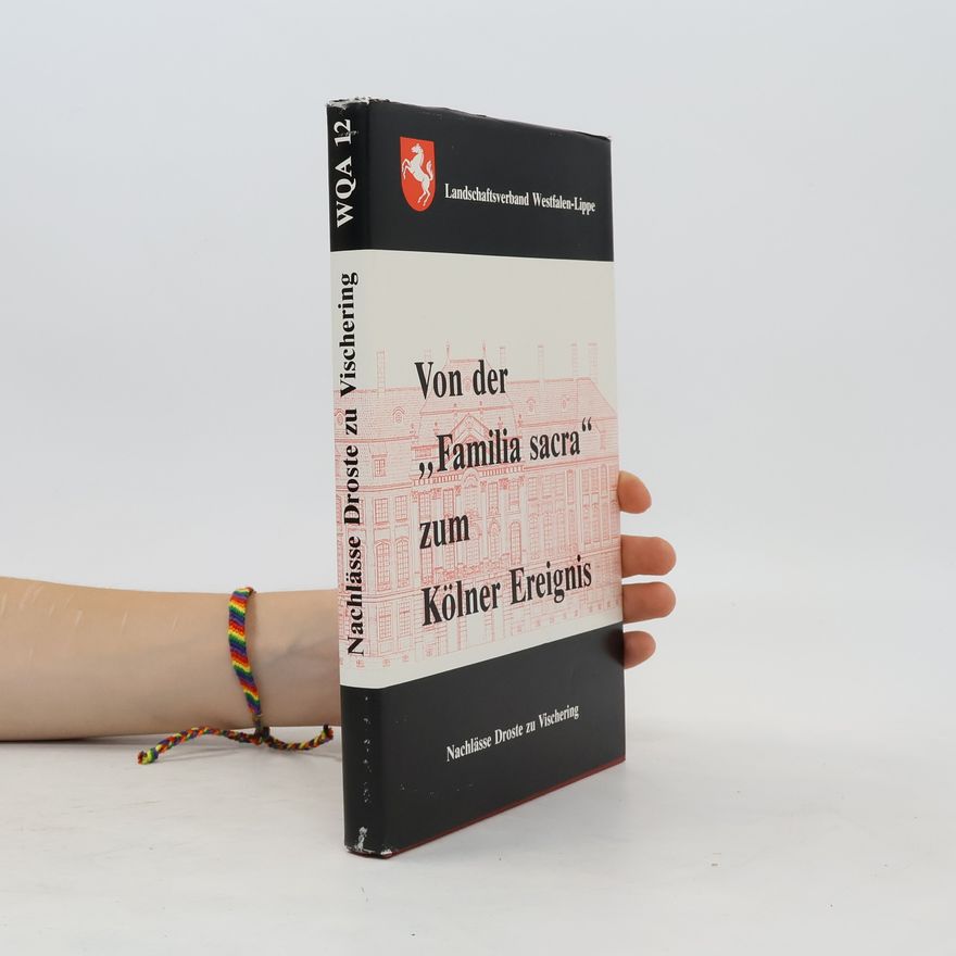 Autorenkollektiv Von der ''Familia sacra'' zum Kölner Ereignis