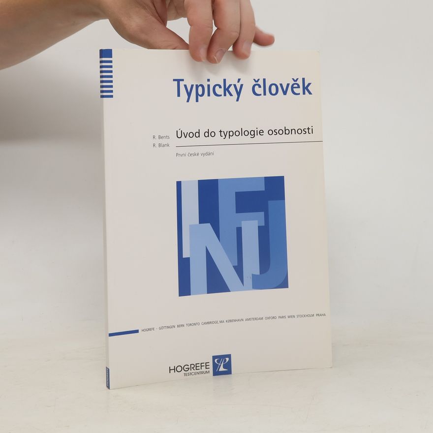 Richard Bents Typický člověk : úvod do typologie osobnosti