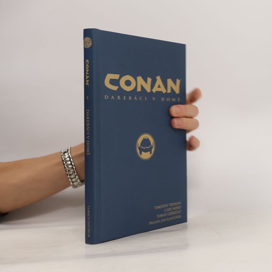Tomás Giorello Darebáci v domě. Conan 5