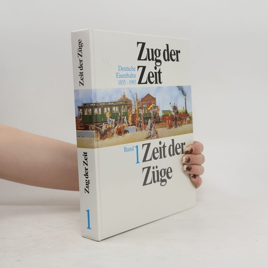 Various authors Zug der Zeit, Zeit der Züge 1