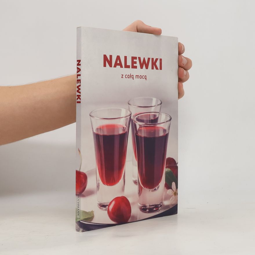Autorenkollektiv Nalewki z całą mocą