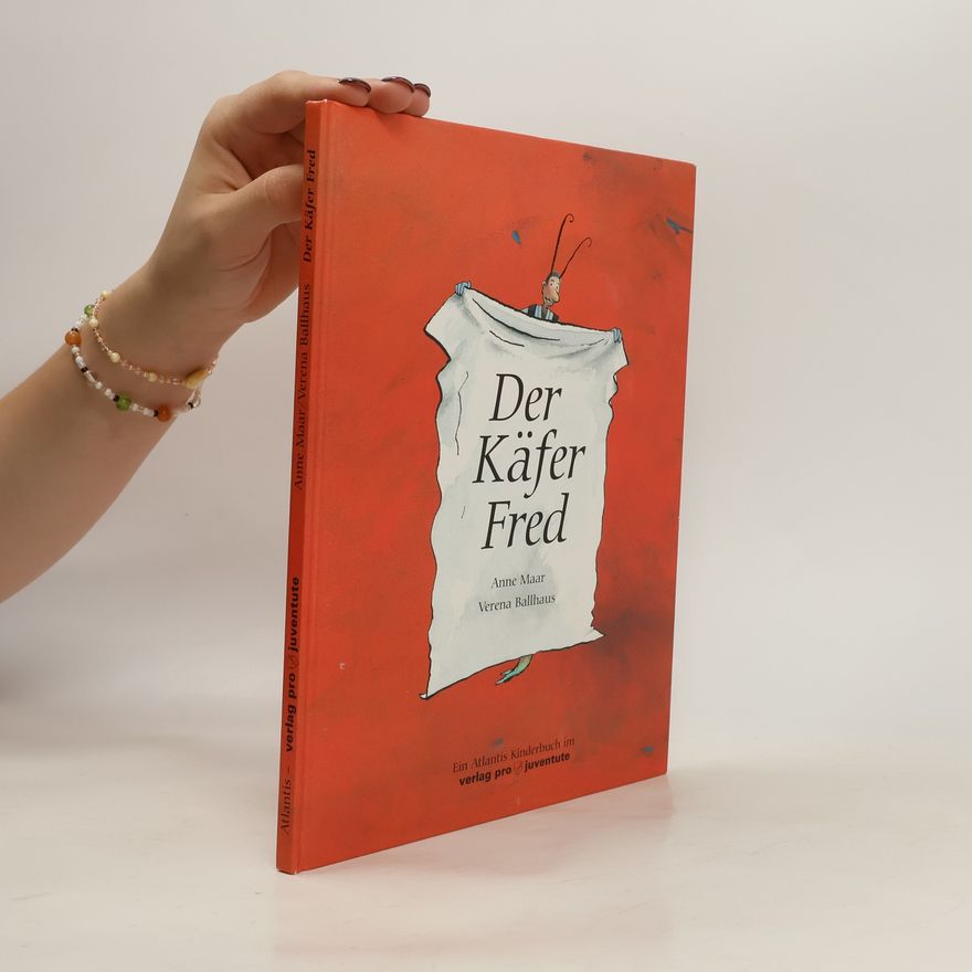 Anne Maar Der Käfer Fred
