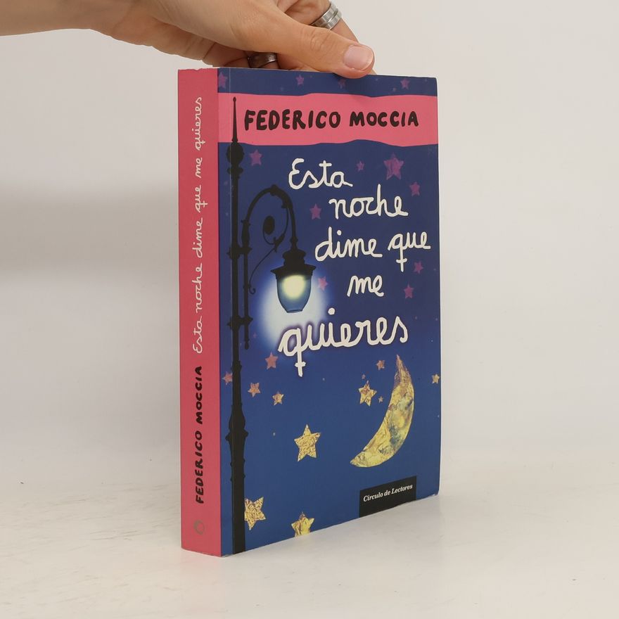 Federico Moccia Esta noche dime que me quieres