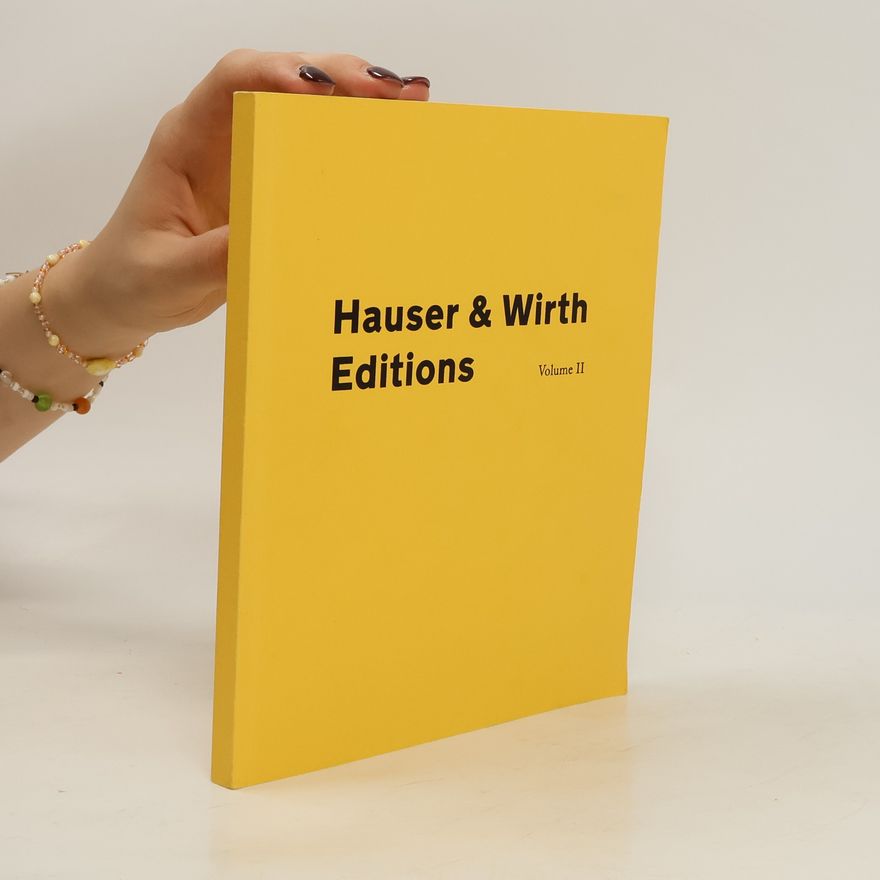 Autorenkollektiv Hauser & Wirth Editions II.