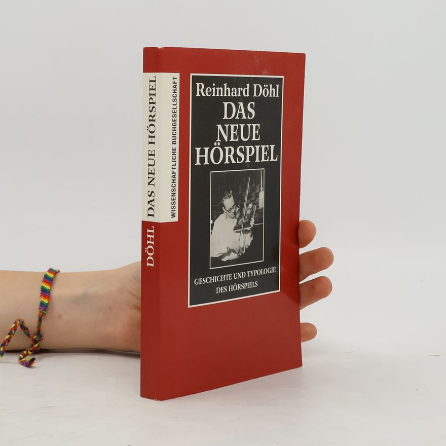 Reinhard Döhl Das neue Hörspiel