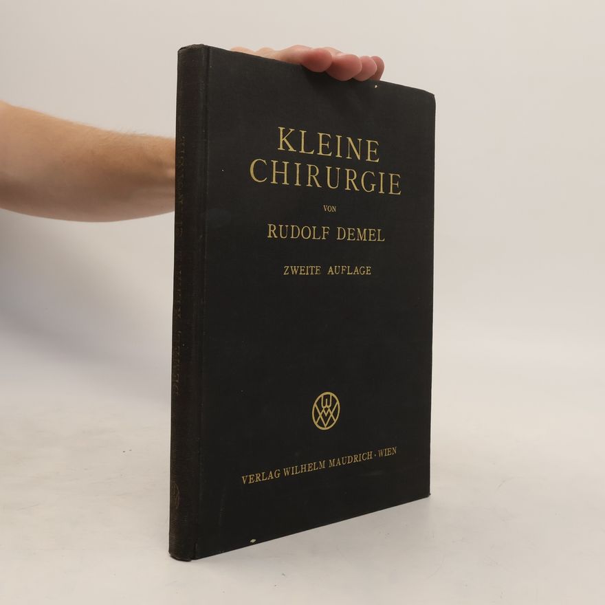 Rudolf Demel Kleine Chirurgie