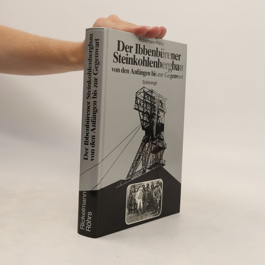 Hans Röhrs Der Ibbenbürener Steinkohlenbergbau