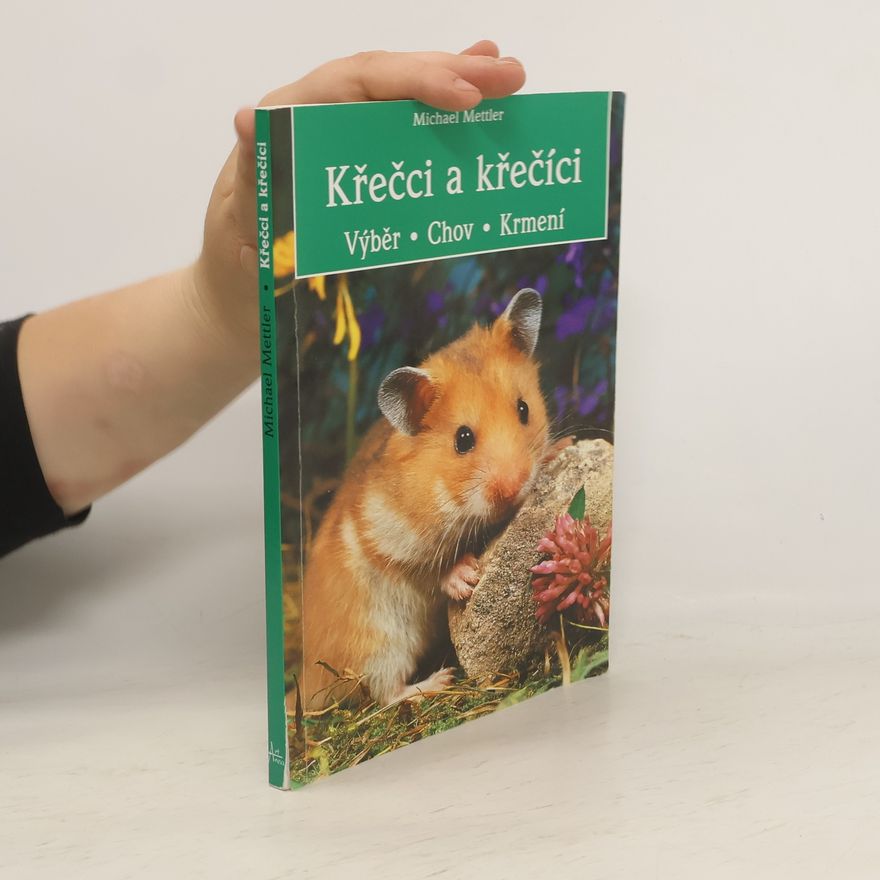 Michael Mettler Křečci a křečíci