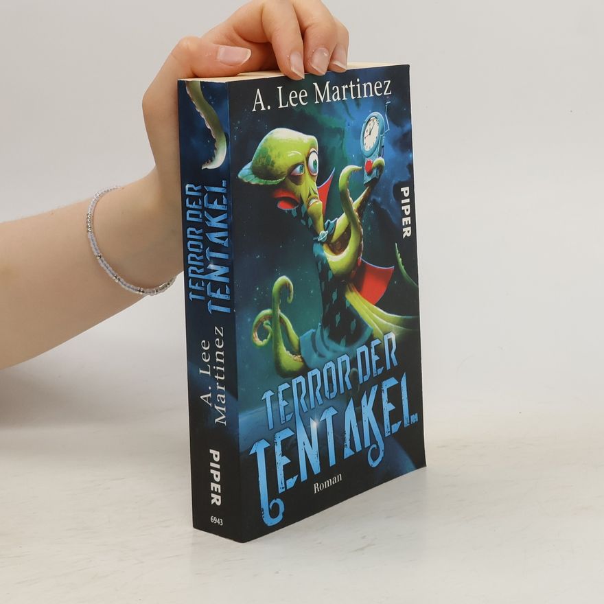 A. Lee Martinez Terror der Tentakel