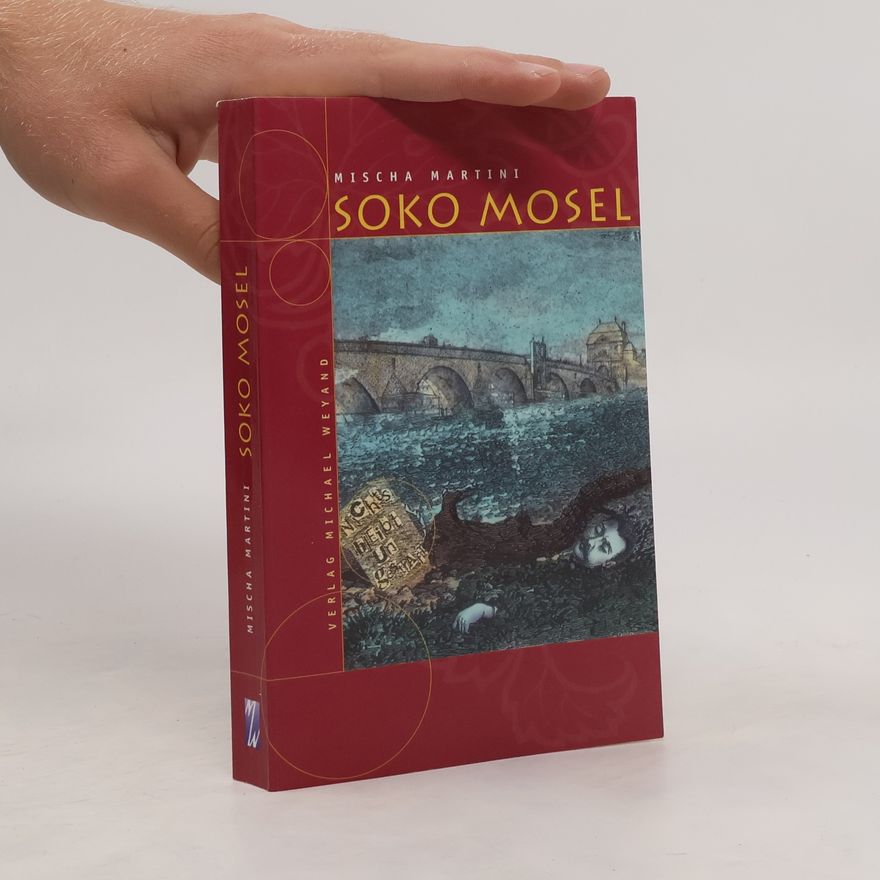 Mischa Martini Soko Mosel