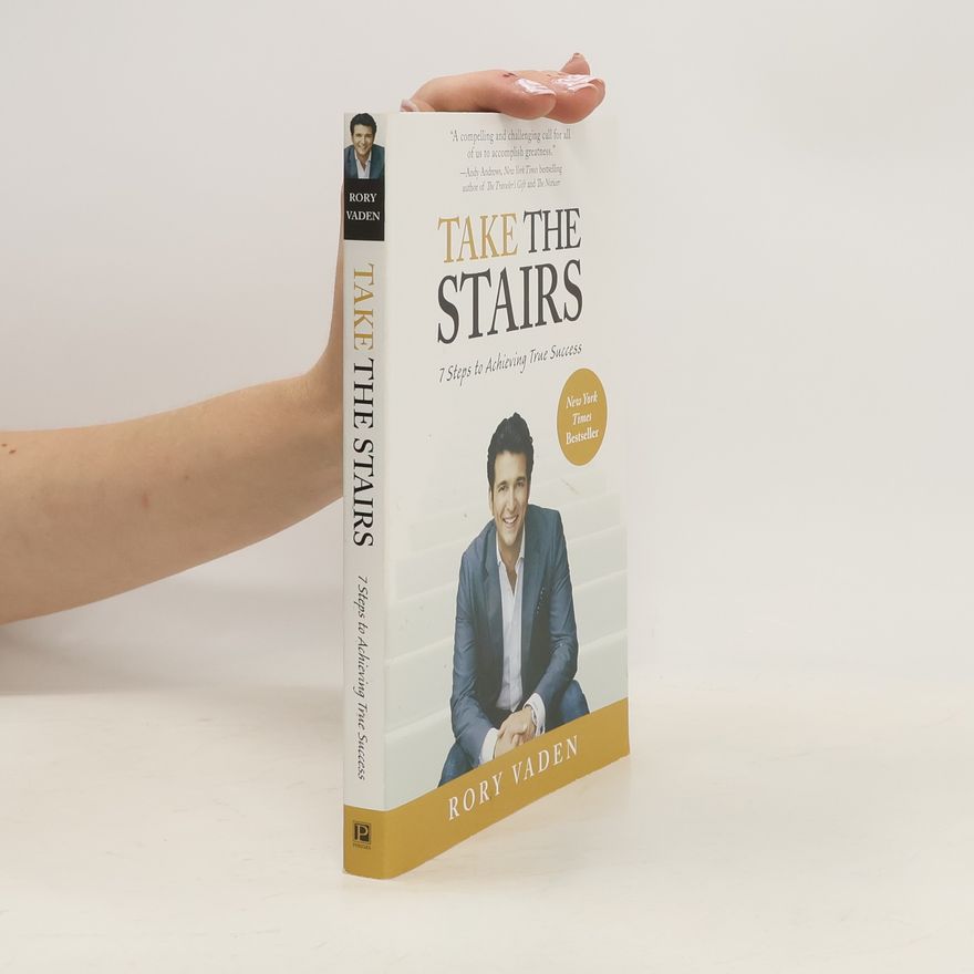 Rory Vaden Take the Stairs