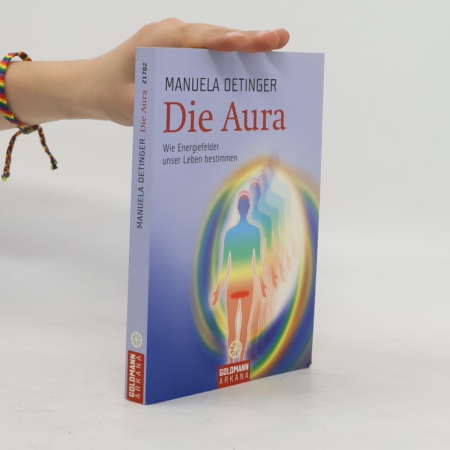 Manuela Oetinger Die Aura