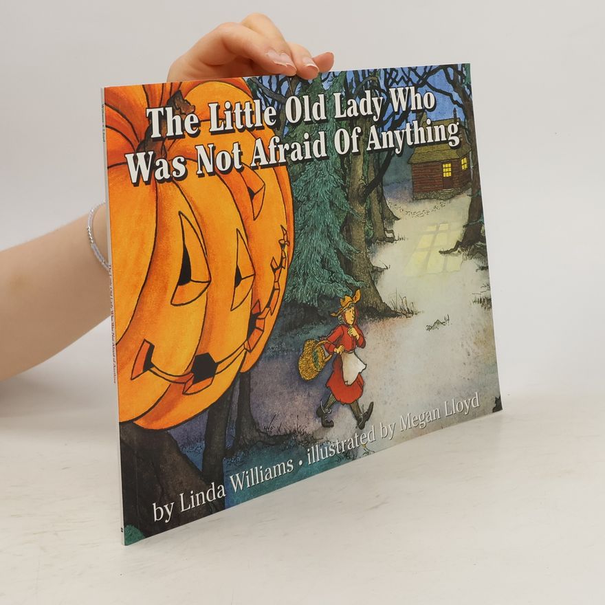 Linda Williams The Little Old Lady Who Was Not Afraid of Anything