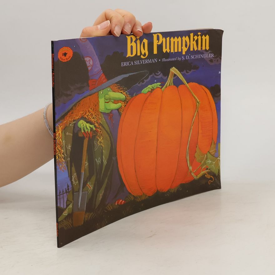 Erica Silverman Big pumpkin