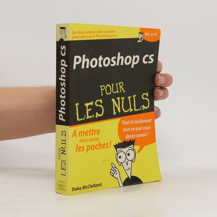 Deke McClelland Photoshop CS pour les nuls