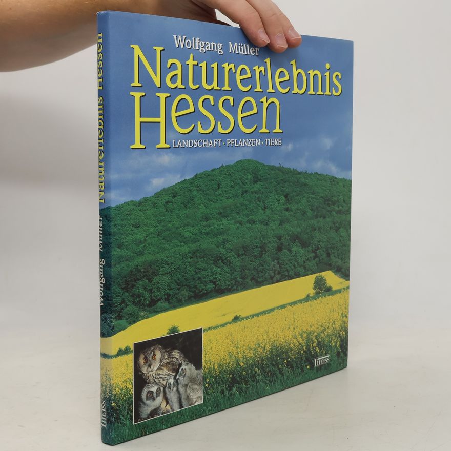 Wolfgang Müller Naturerlebnis Hessen