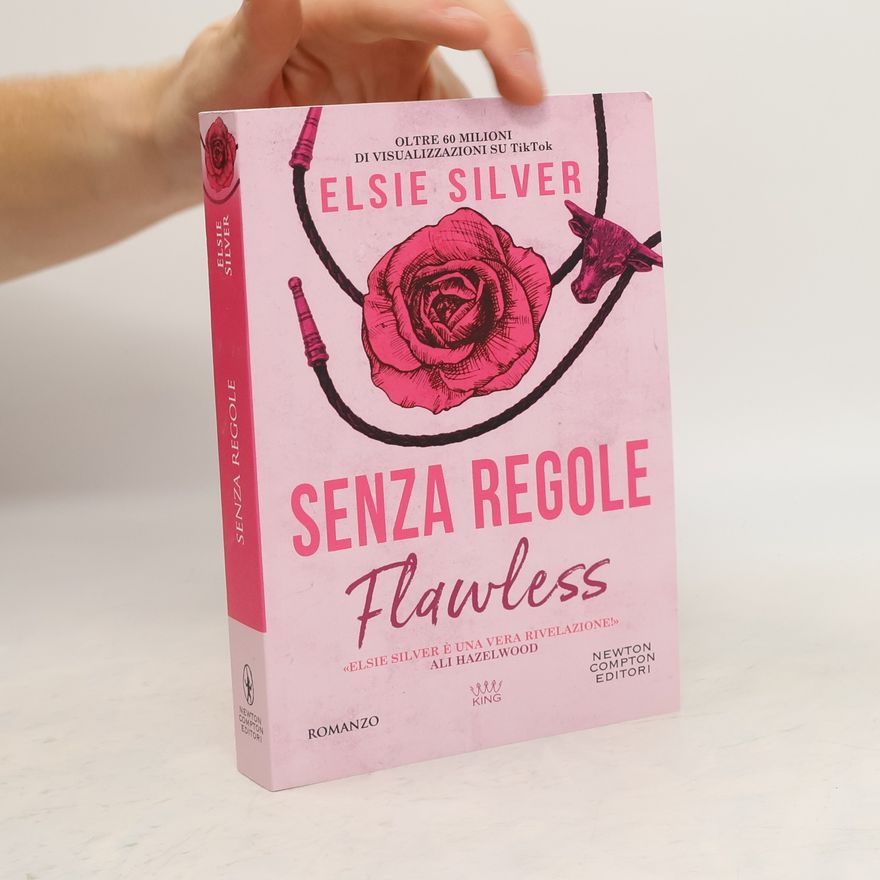 Elsie Silver Senza regole. Flawless