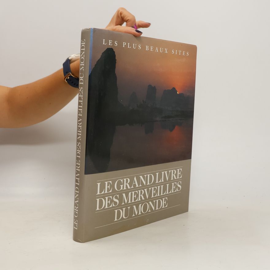 Rupert O. Matthews Le Grand livre des merveilles du monde