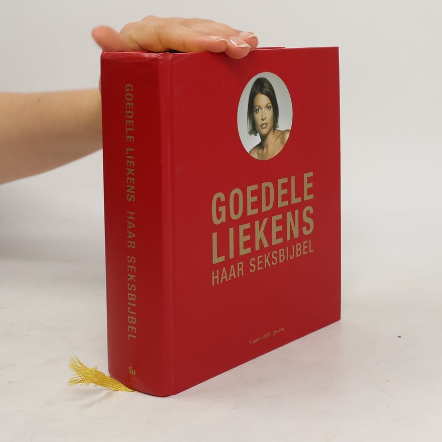 Goedele Liekens Haar seksbijbel