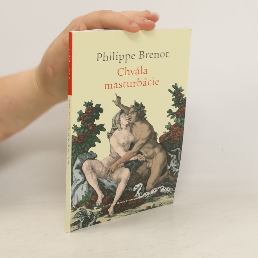 Philippe Brenot Chvála masturbácie