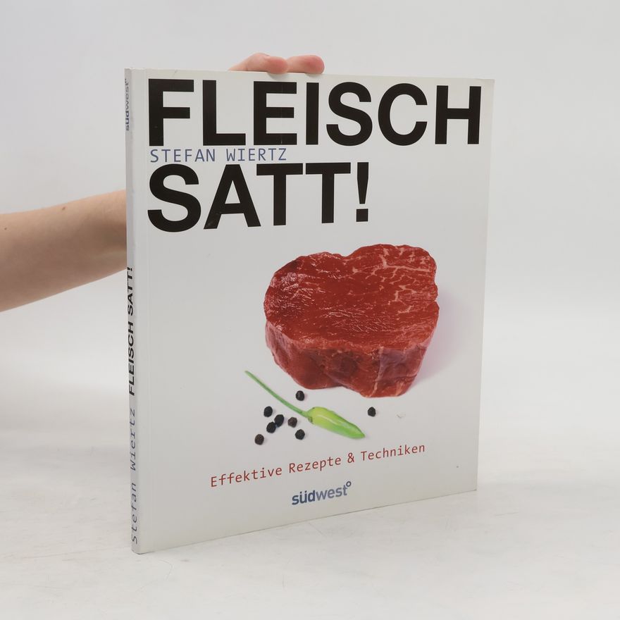 Stefan Wiertz Fleisch satt!