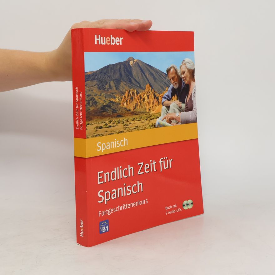 Kolektiv autorů Endlich Zeit für Spanisch - Fortgeschrittenenkurs