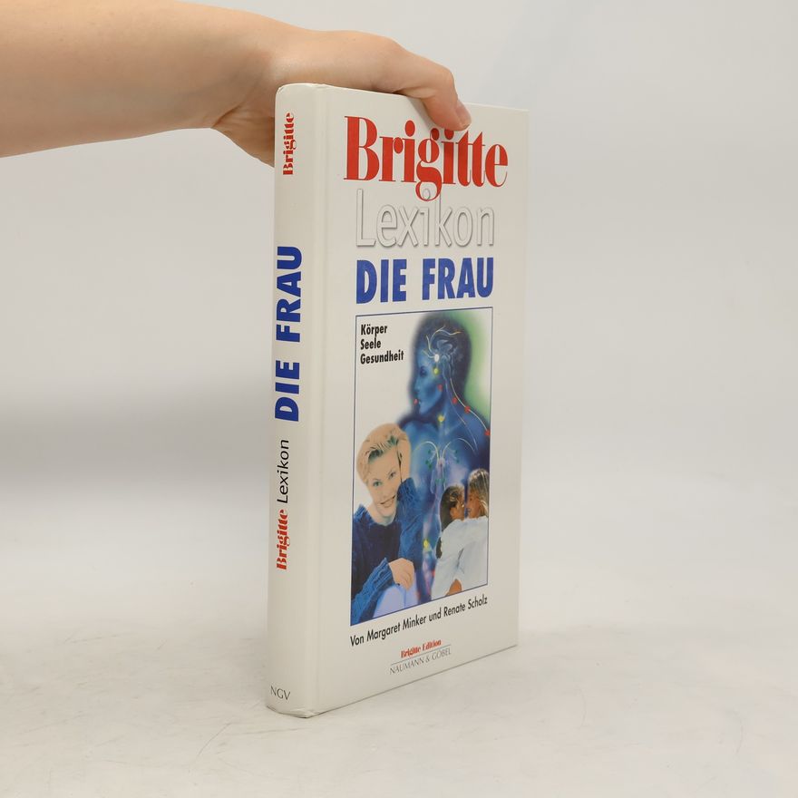 Renate Scholz Brigitte Lexikon die Frau