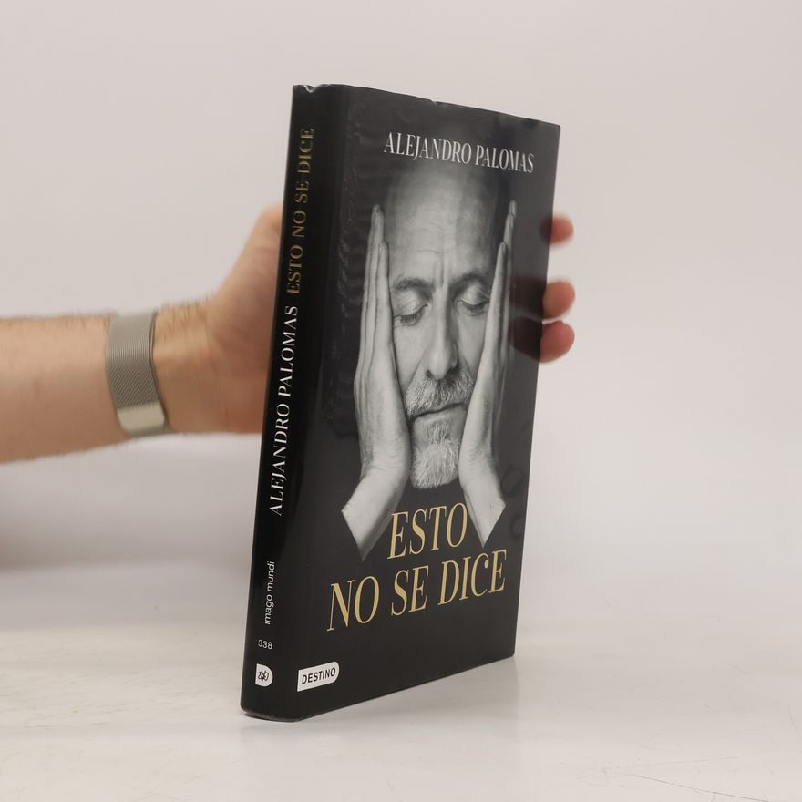 Alejandro Palomas Esto no se dice