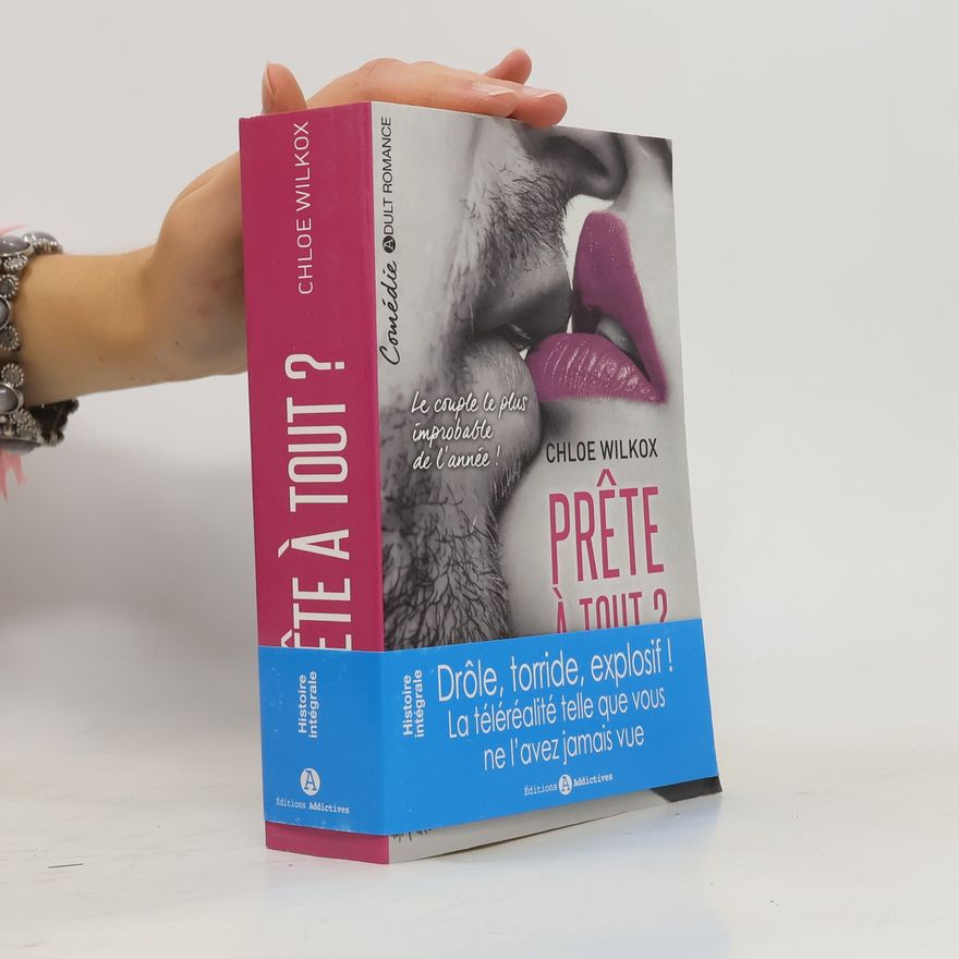 Chloé Wilkox Prête à tout ?