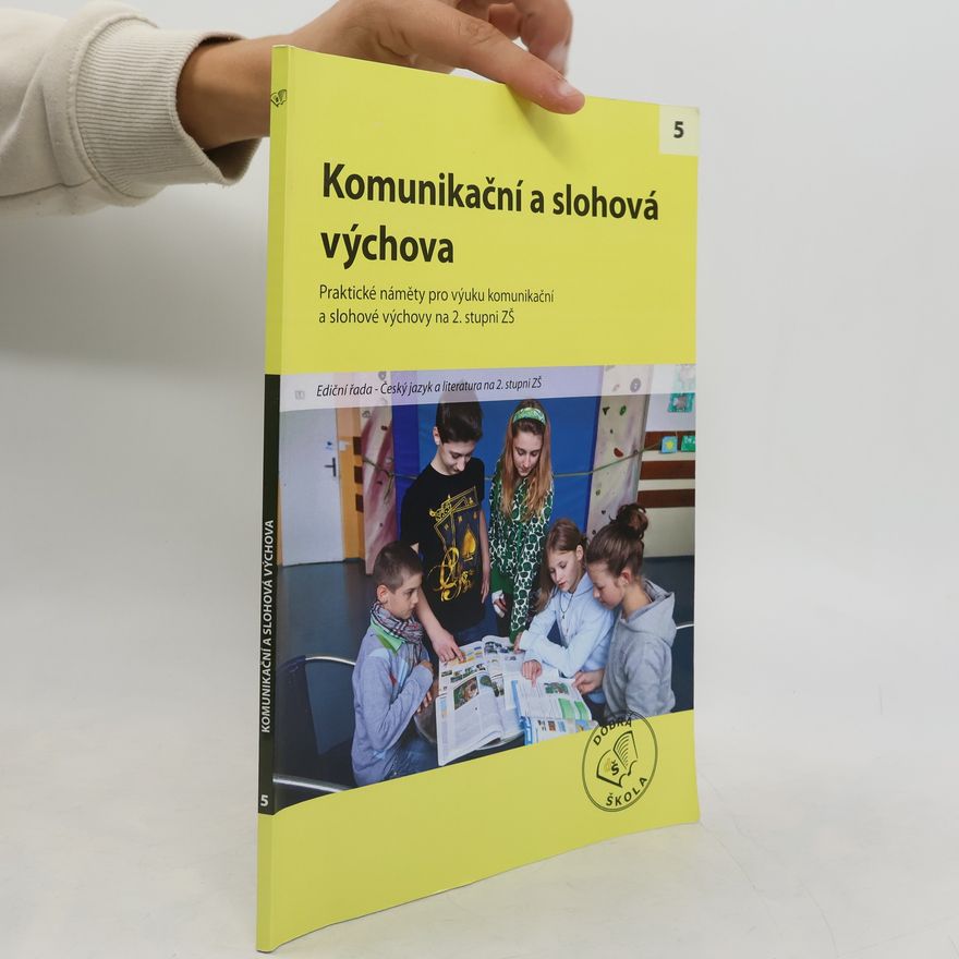 Kolektiv autorů Komunikační a slohová výchova