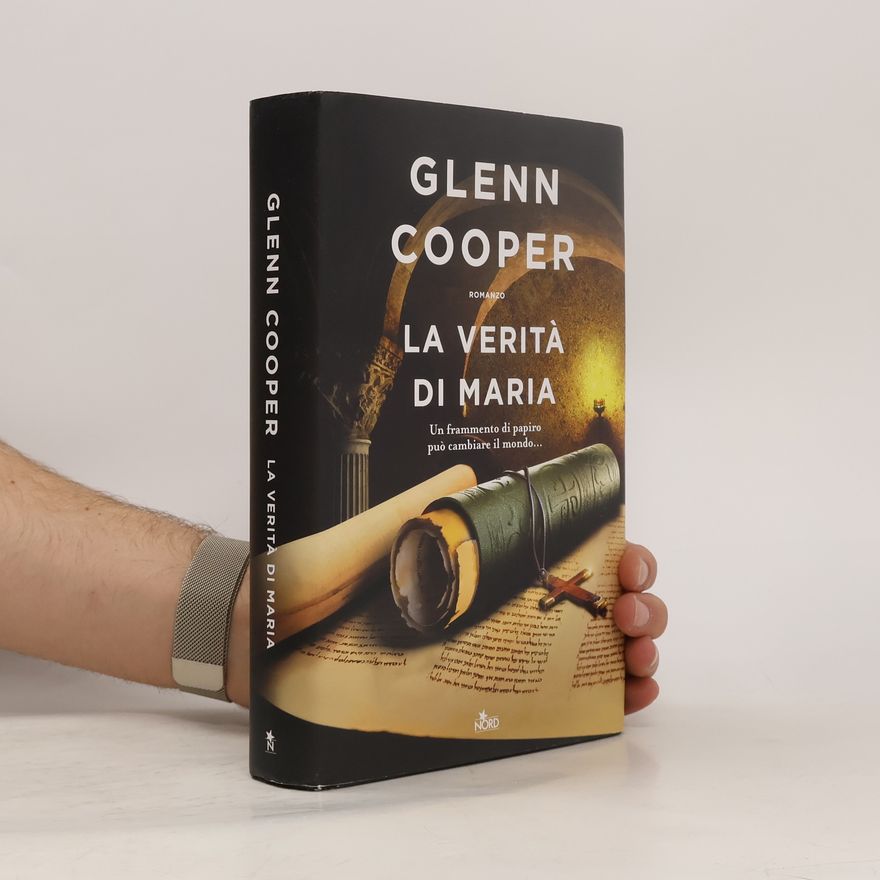 Glenn Cooper La verità di Maria