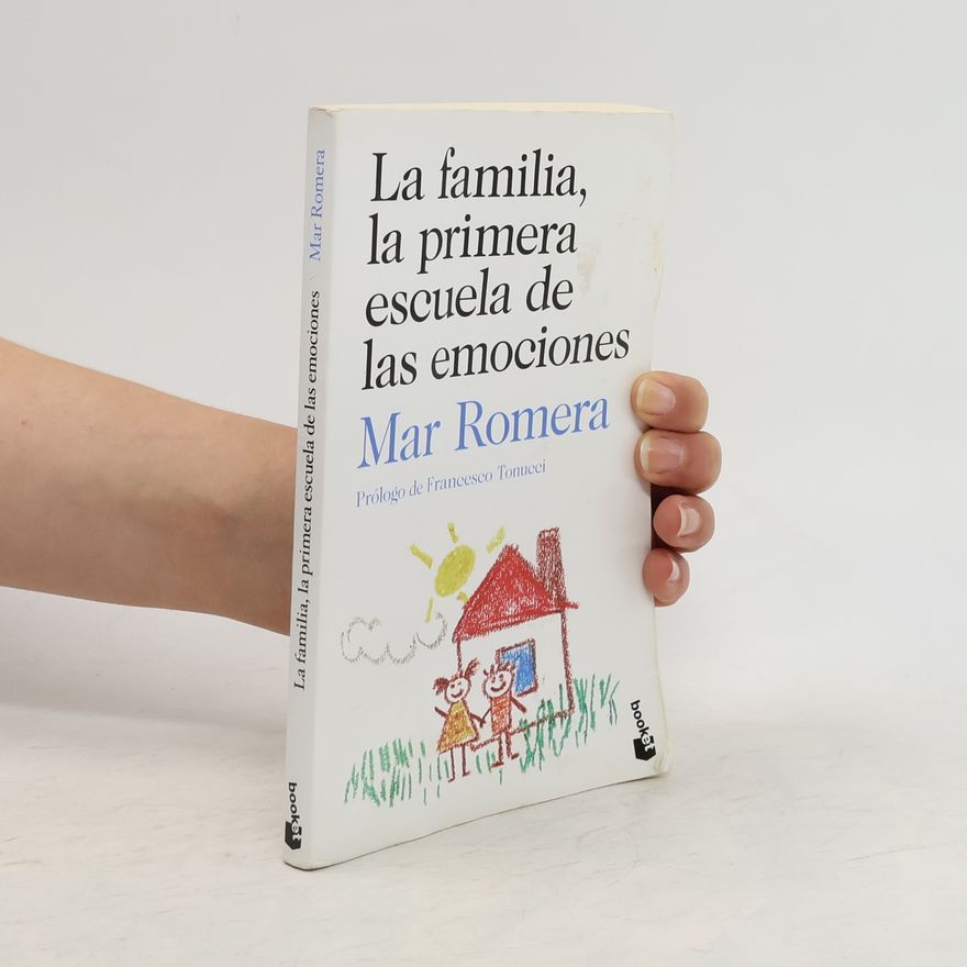 Marc Angel-Romera La familia, la primera escuela de las emociones