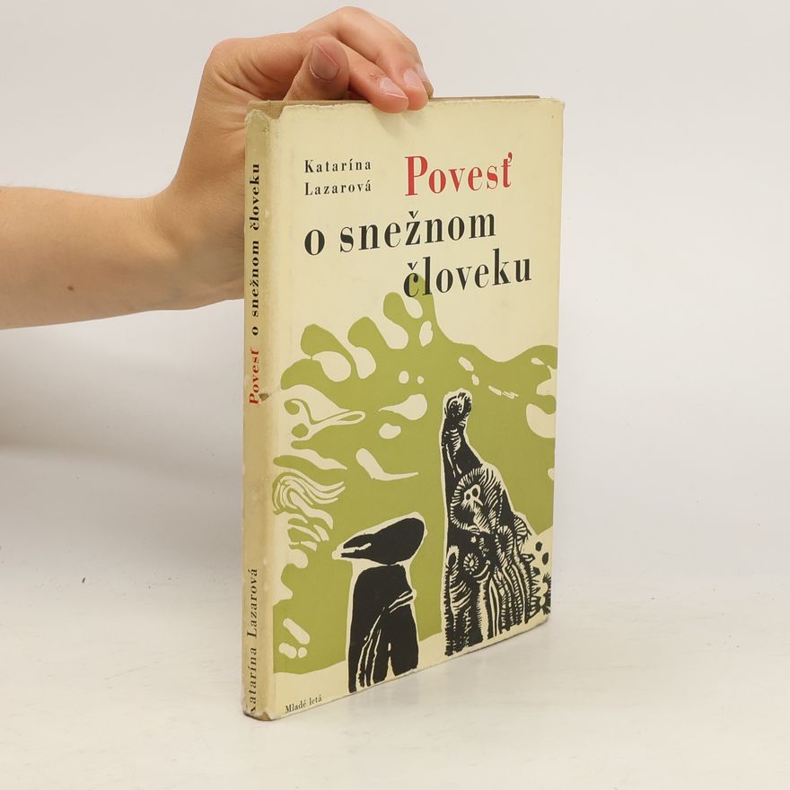 Katarína Lazarová Povesť o snežnom človeku
