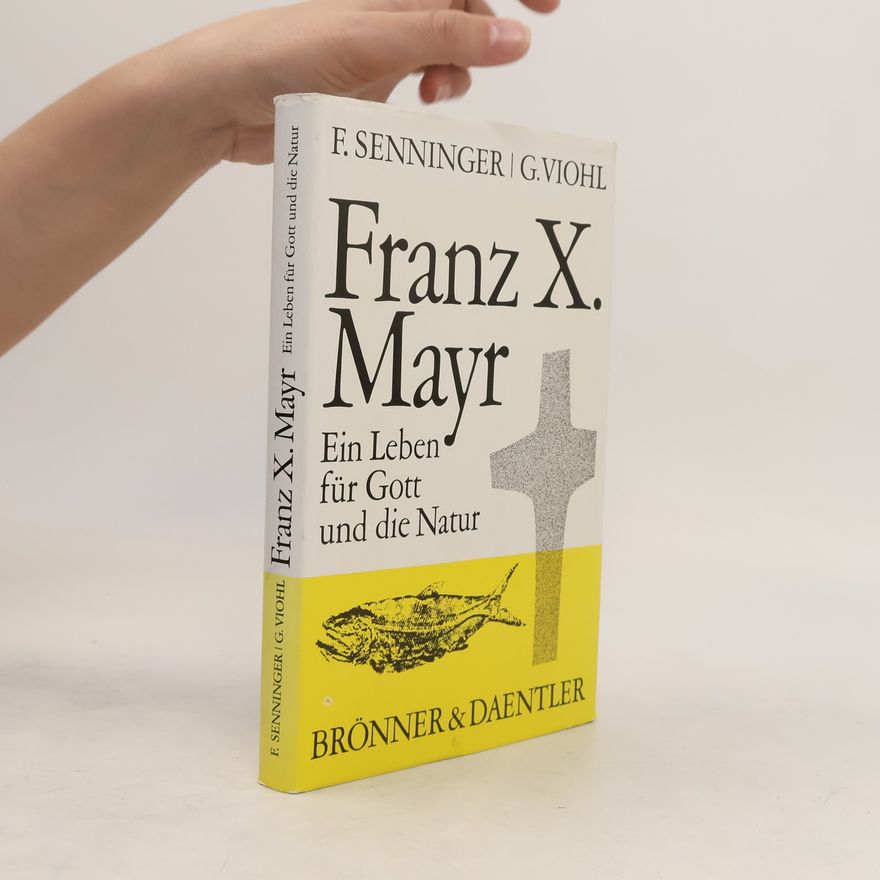 Frieda Senninger Franz X. Mayr