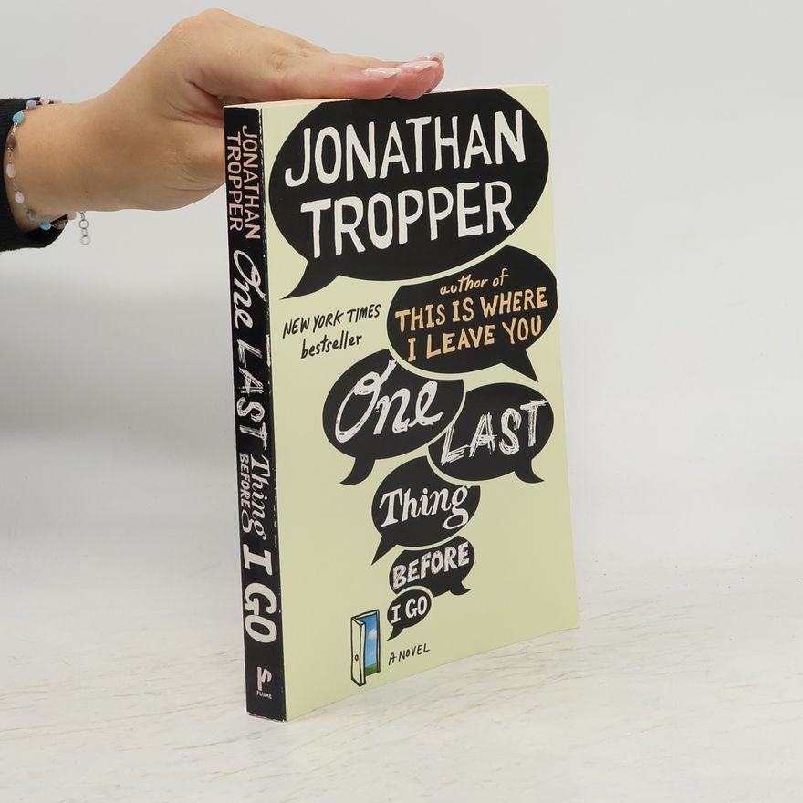 Jonathan Tropper One Last Thing Before I Go