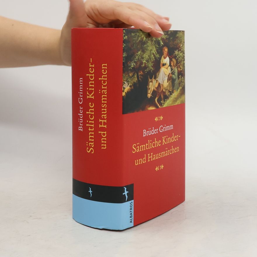 Jacob Grimm Sämtliche Kinder- und Hausmärchen