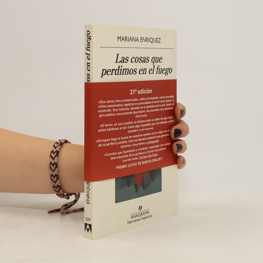 Mariana Enríquez Las cosas que perdimos en el fuego